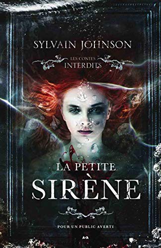 La petite sirène - Les contes interdits