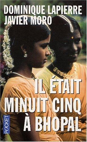 Il Etait Minuit Cinq a Bhopal