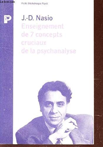 Enseignement De 7 Concepts Cruciaux De La Psychanalyse