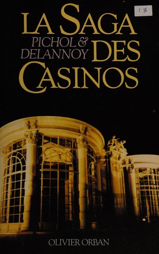 La saga des casinos