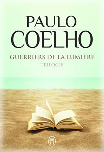 Guerriers de la lumière : trilogie
