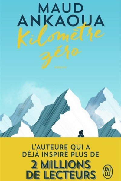 Kilomètre zéro : le chemin du bonheur