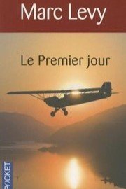 Le premier jour
