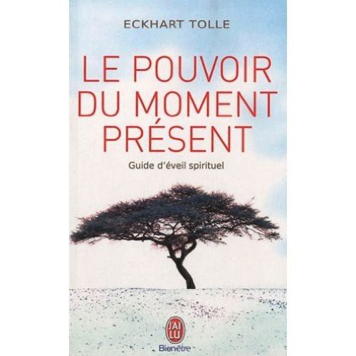 Le pouvoir du moment present