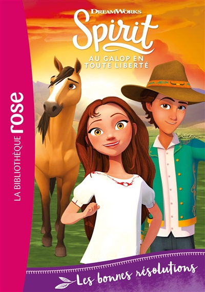 Spirit : au galop en toute liberté, tome 26 : Les bonnes résolutions