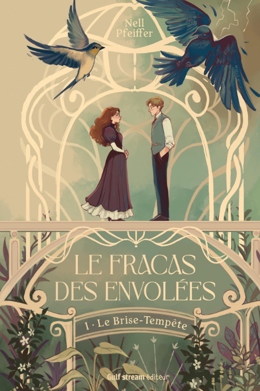 Le fracas des envolées. Vol. 1. Le brise-tempête
