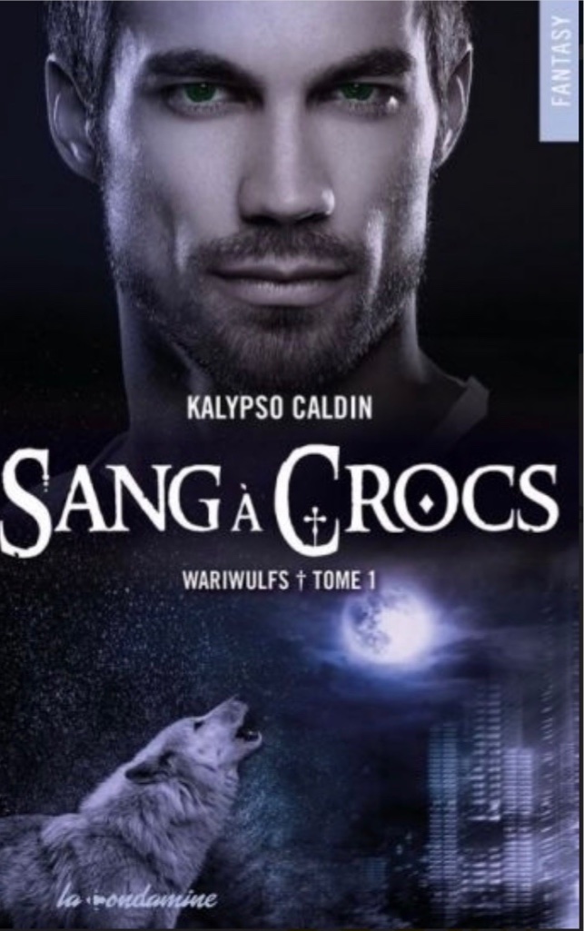 Wariwulfs, tome 1 : Sang à crocs