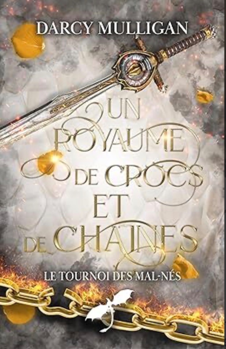 Un royaume de sang et d'écailles, Tome 2 : Un royaume de crocs et de chaînes : Le tournoi des mal-nés
