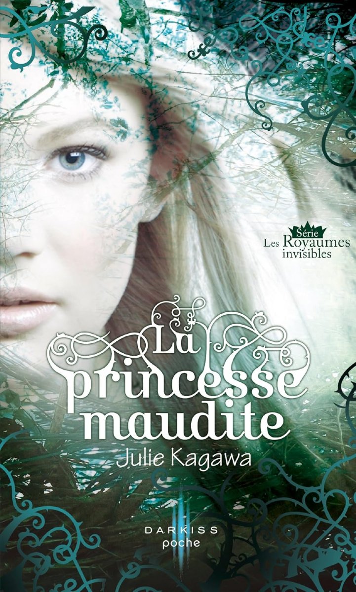 Les Royaumes invisibles, Tome 1 : La Princesse maudite