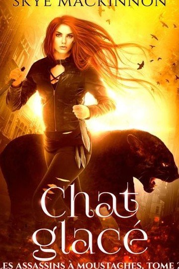 Chat glacé : Les Assassins à moustaches #2