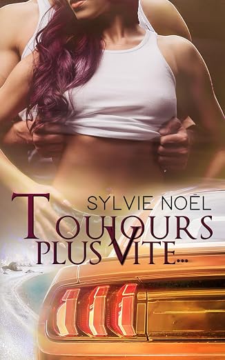 Toujours plus vite... (Toujours plus vite #1)