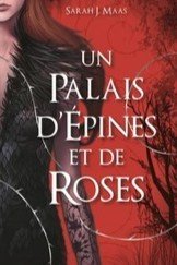 A Court of Thorns and Roses