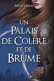 Un palais de colère et de brume